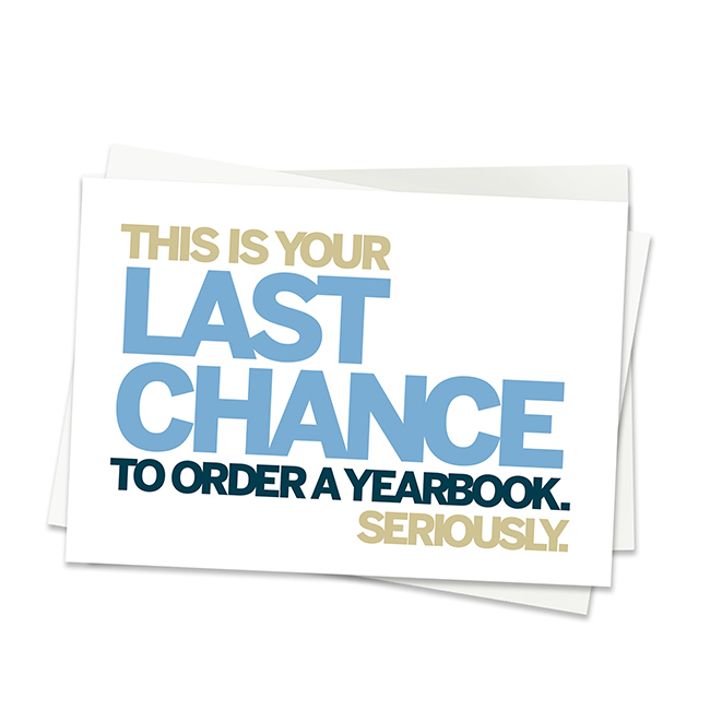 Last Chance for a Yearbook