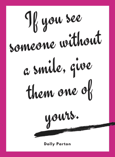 Give someone a smile