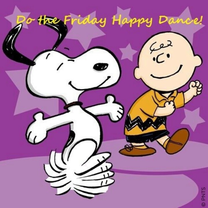 Friday happy dance 